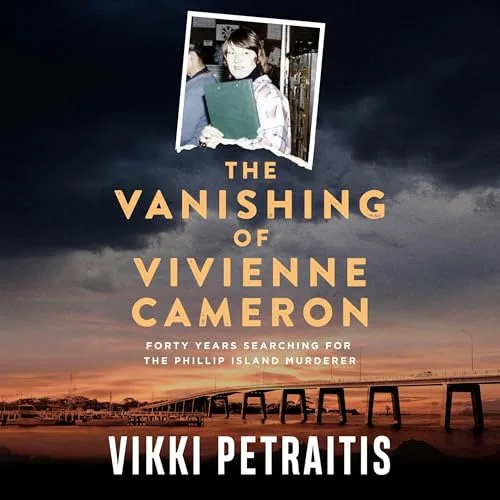 The Vanishing of Vivienne Cameron By Vikki Petraitis